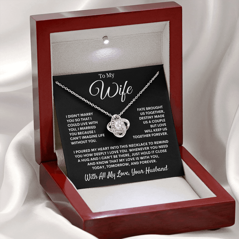 Gift for Wife "I Can't Live Without You" Love Knot Necklace