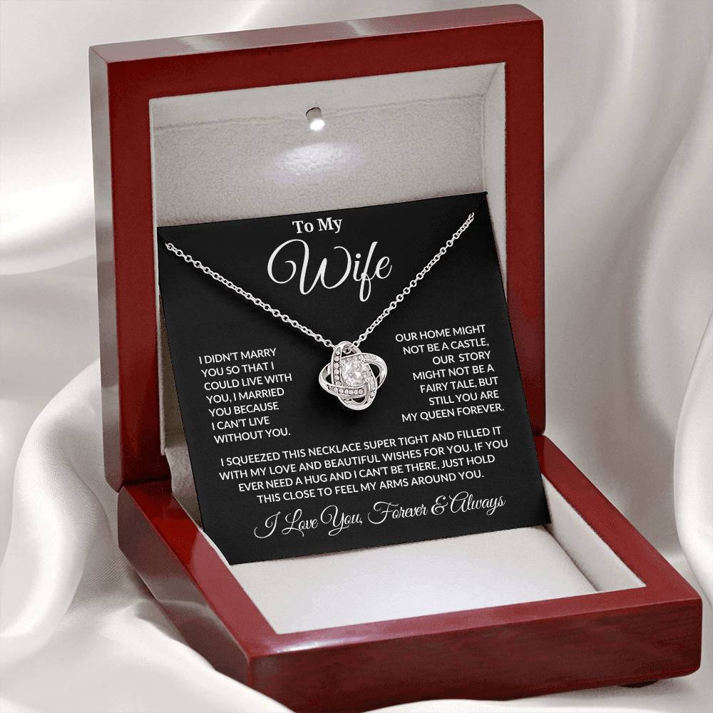 To My Wife | I Can't Live Without You | Love Knot Necklace |Gift From Husband - BLK