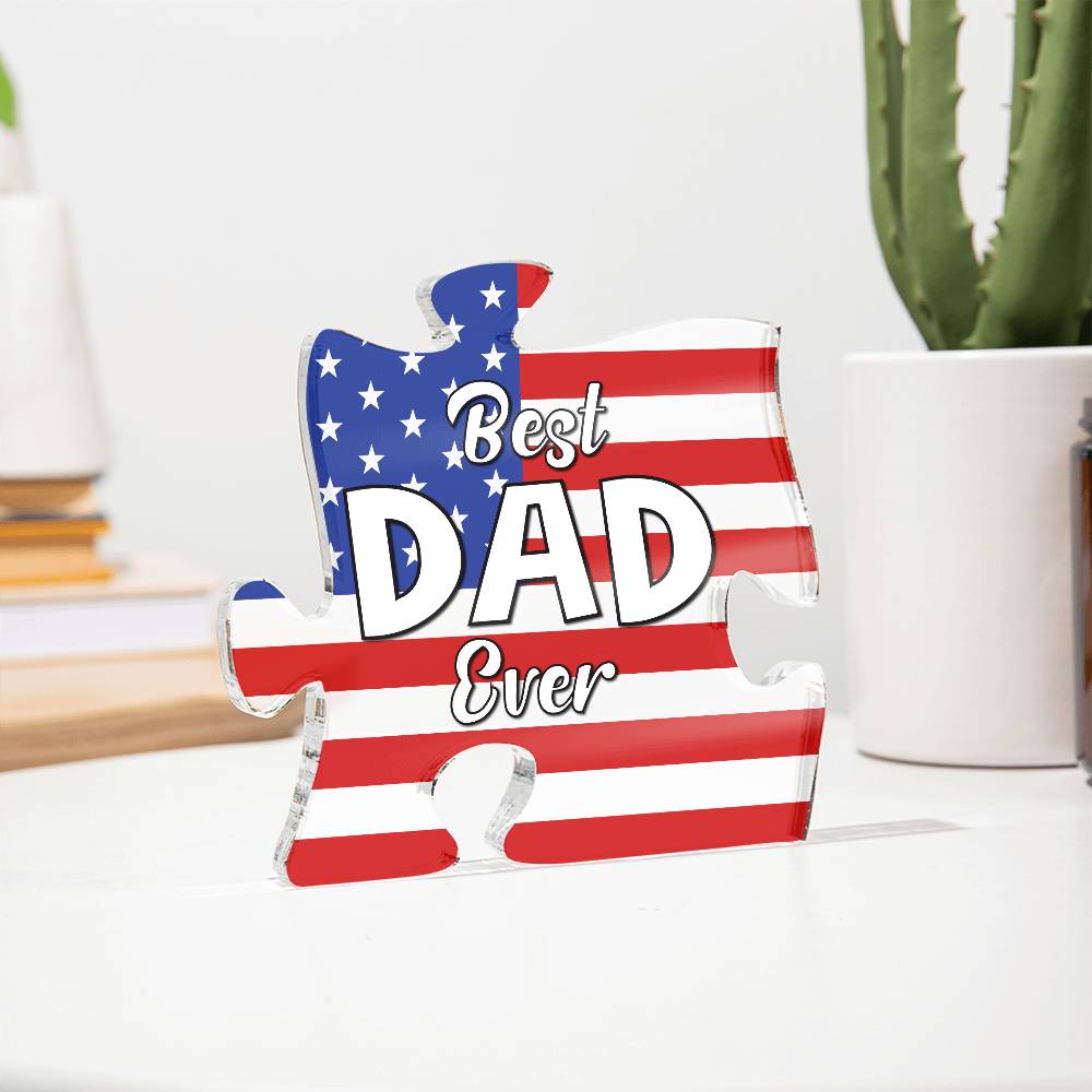 American Flag | Best Dad Ever  | Acrylic Plaque | Gift For Dad