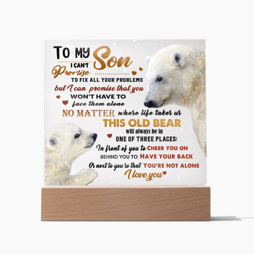 To My Son | Not Alone | Acrylic Plaque