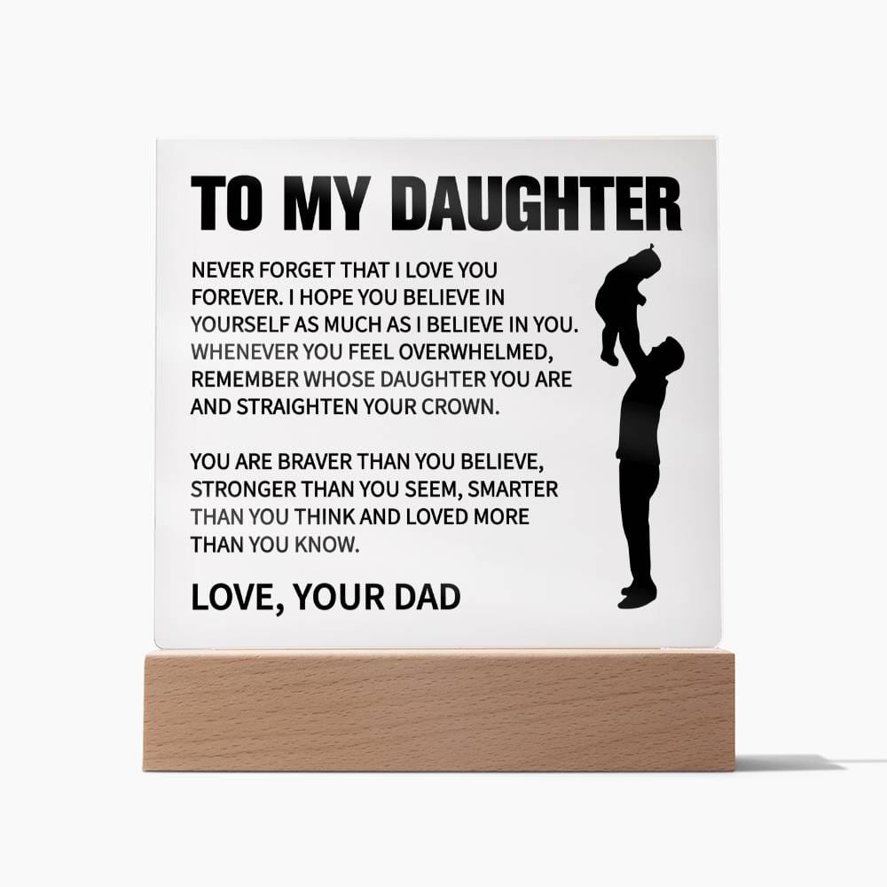 To My Daughter | Straighten Your Crown | Acrylic Plaque