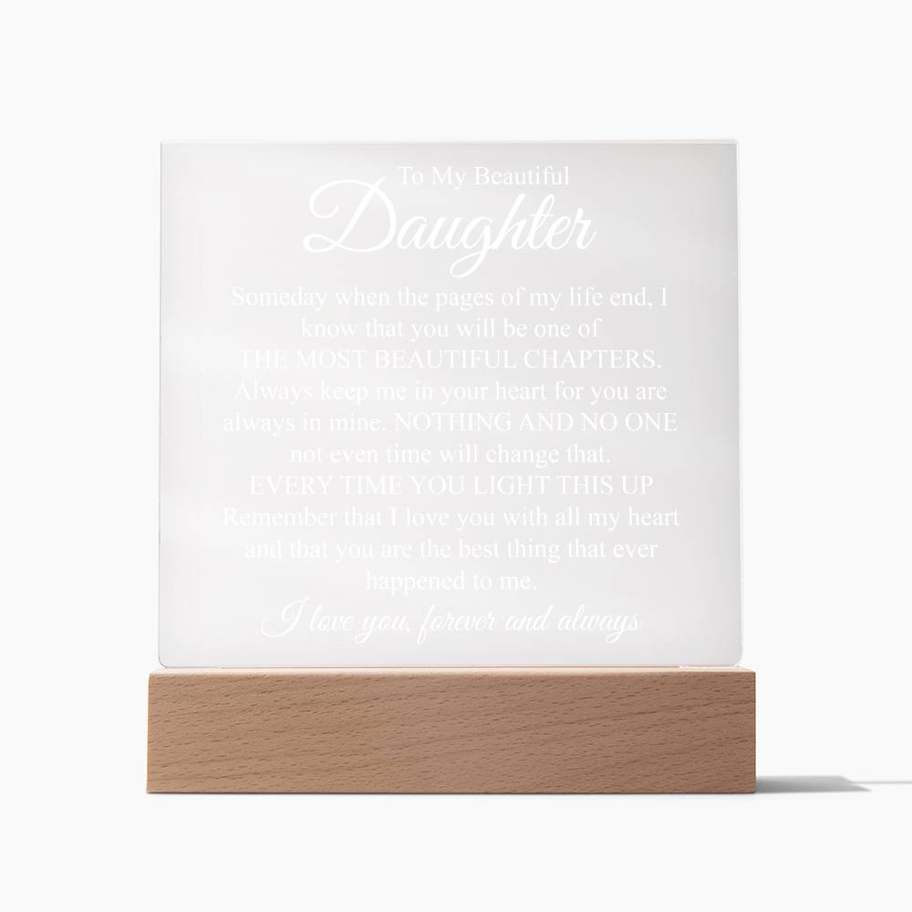 To My Beautiful Daughter | The Most Beautiful Chapters | Acrylic Plaque