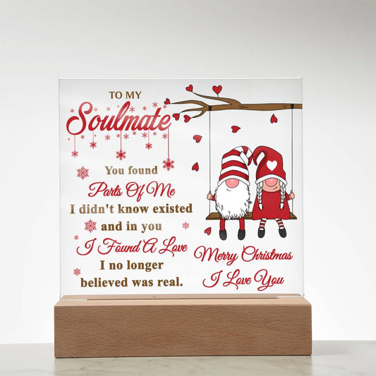 To My Soulmate | Found A Love | Acrylic Plaque