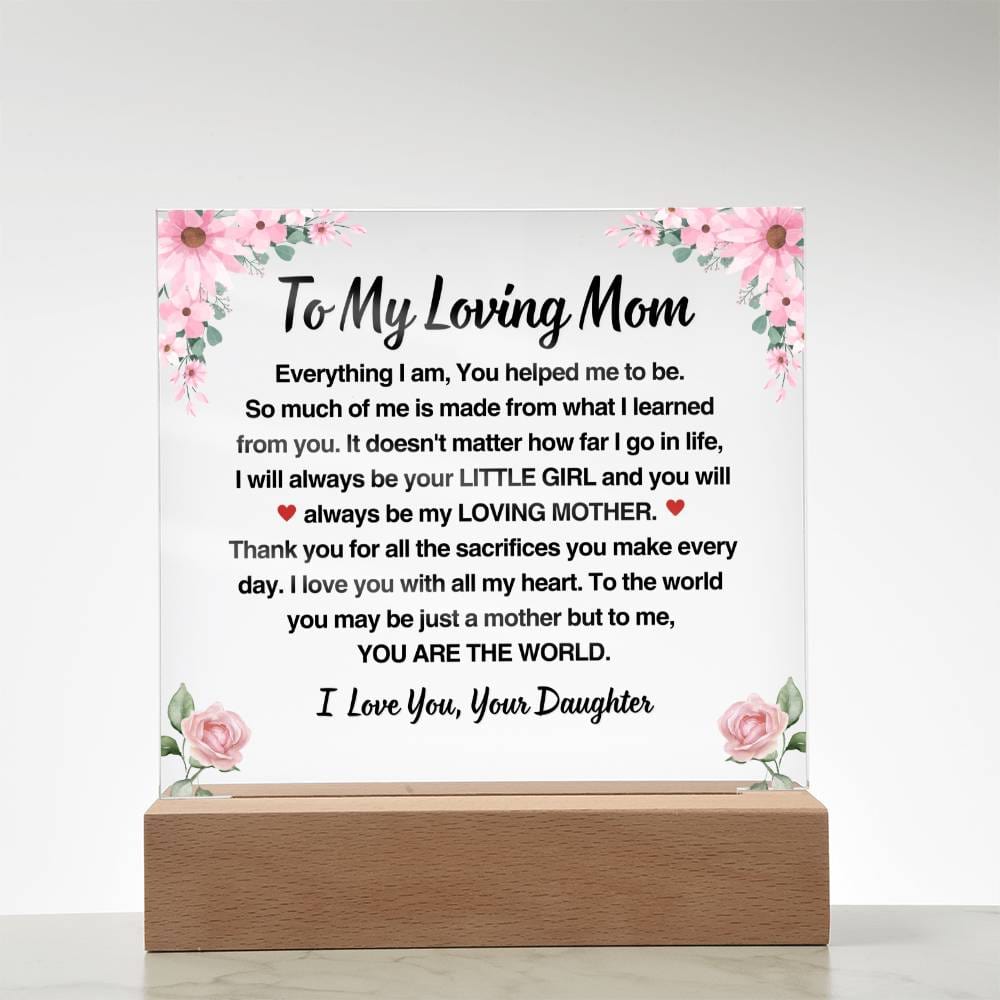 To My Loving Mom | Gift from Daughter | Acrylic Plaque