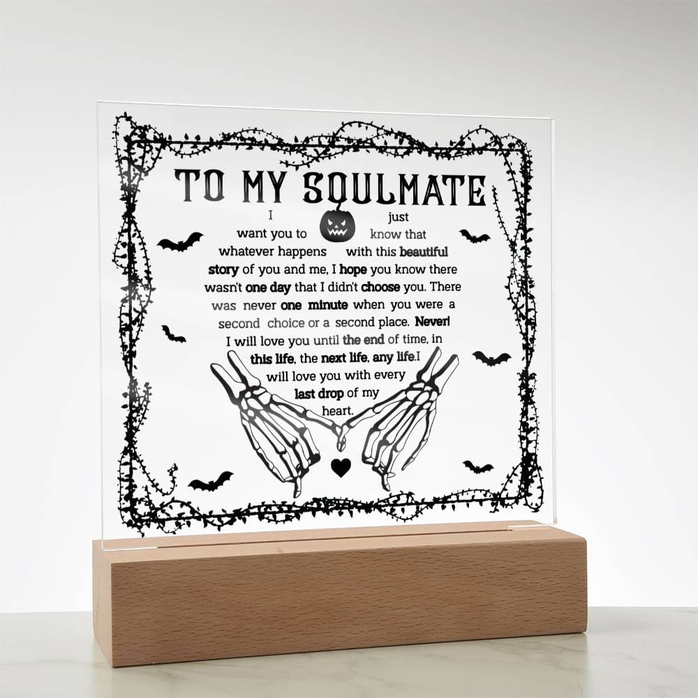 To My Soulmate - One Day | Acrylic Plaque - JENACDirect