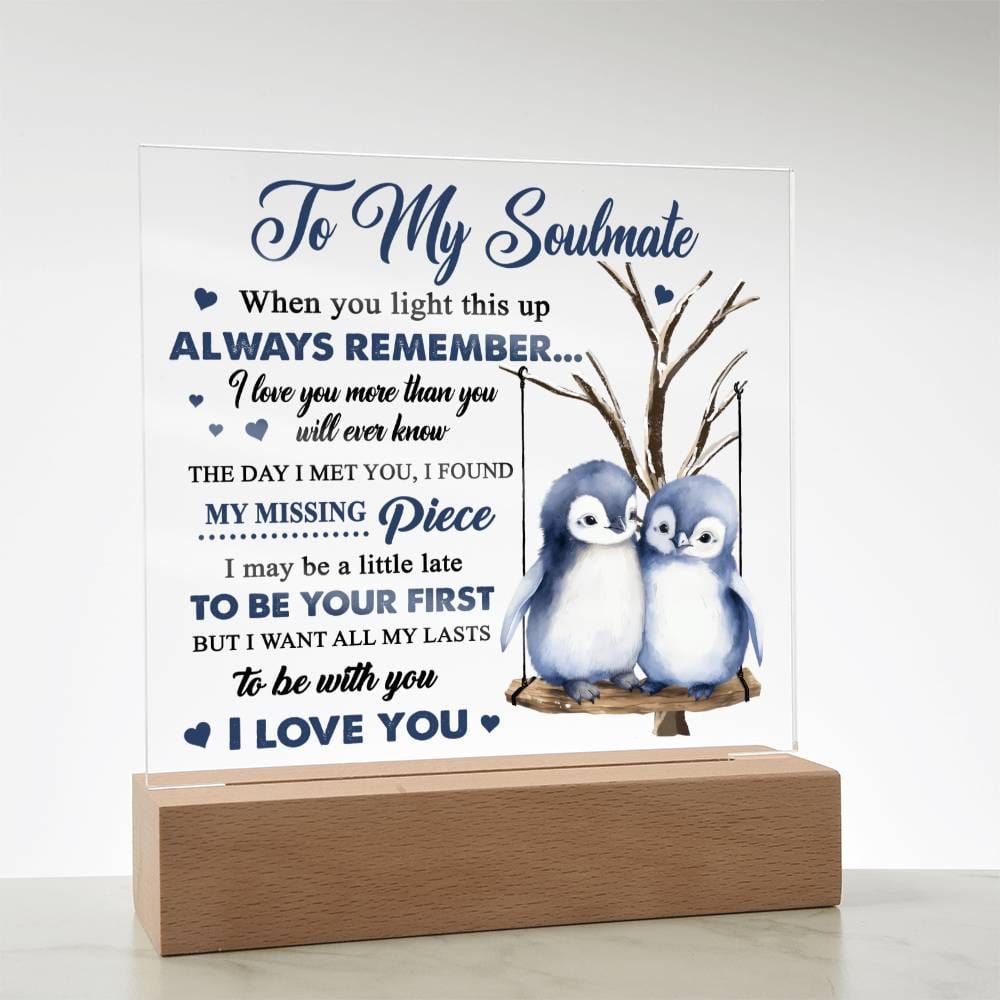 To My Soulmate | Love You More | Acrylic Plaque