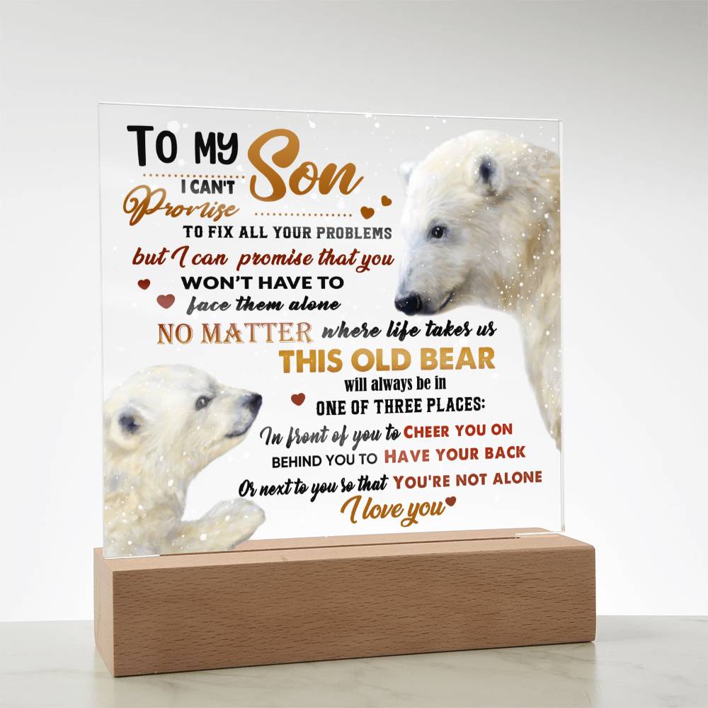 To My Son | Not Alone | Acrylic Plaque