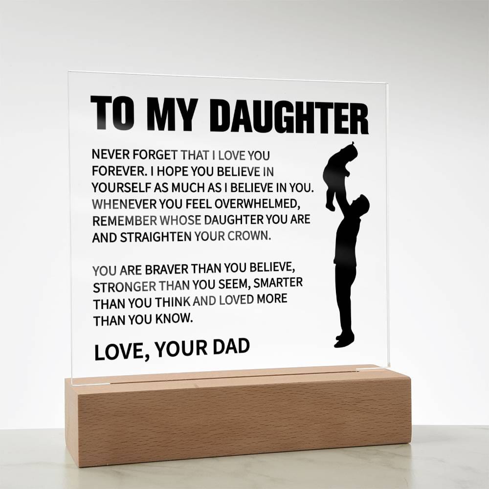 To My Daughter | Straighten Your Crown | Acrylic Plaque