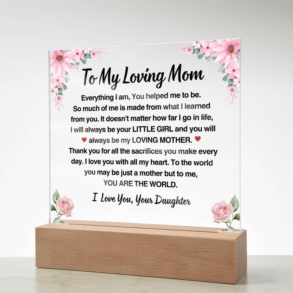 To My Loving Mom | Gift from Daughter | Acrylic Plaque