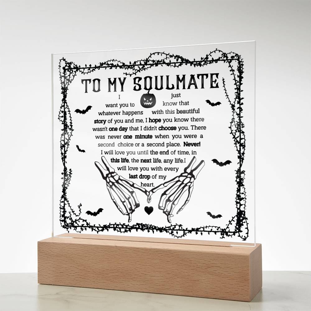 To My Soulmate - One Day | Acrylic Plaque - JENACDirect