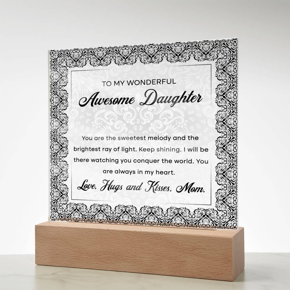 To My Wonderful Awesome Daughter | Sweetest Melody | Acrylic Plaque - JENACDirect