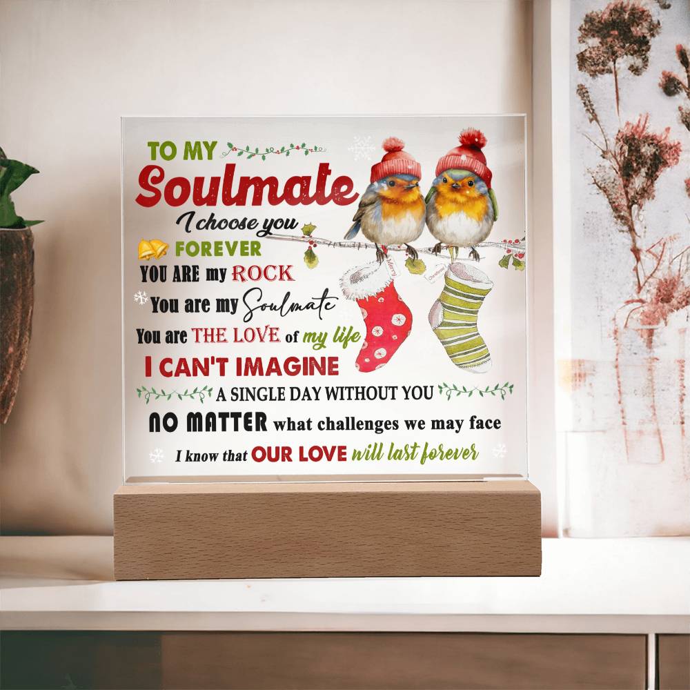 To My Soulmate | Last Forever | Acrylic Plaque