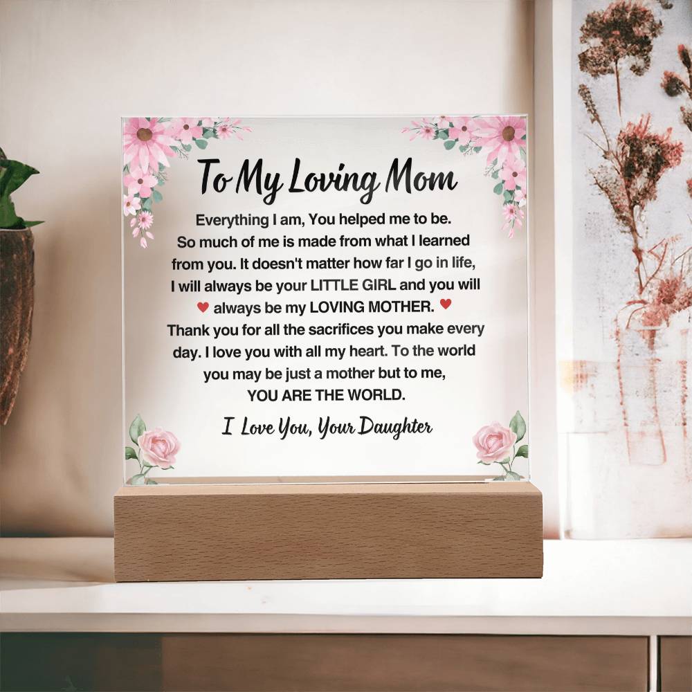 To My Loving Mom | Gift from Daughter | Acrylic Plaque