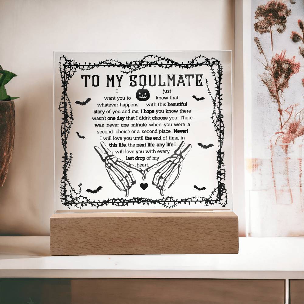 To My Soulmate - One Day | Acrylic Plaque - JENACDirect