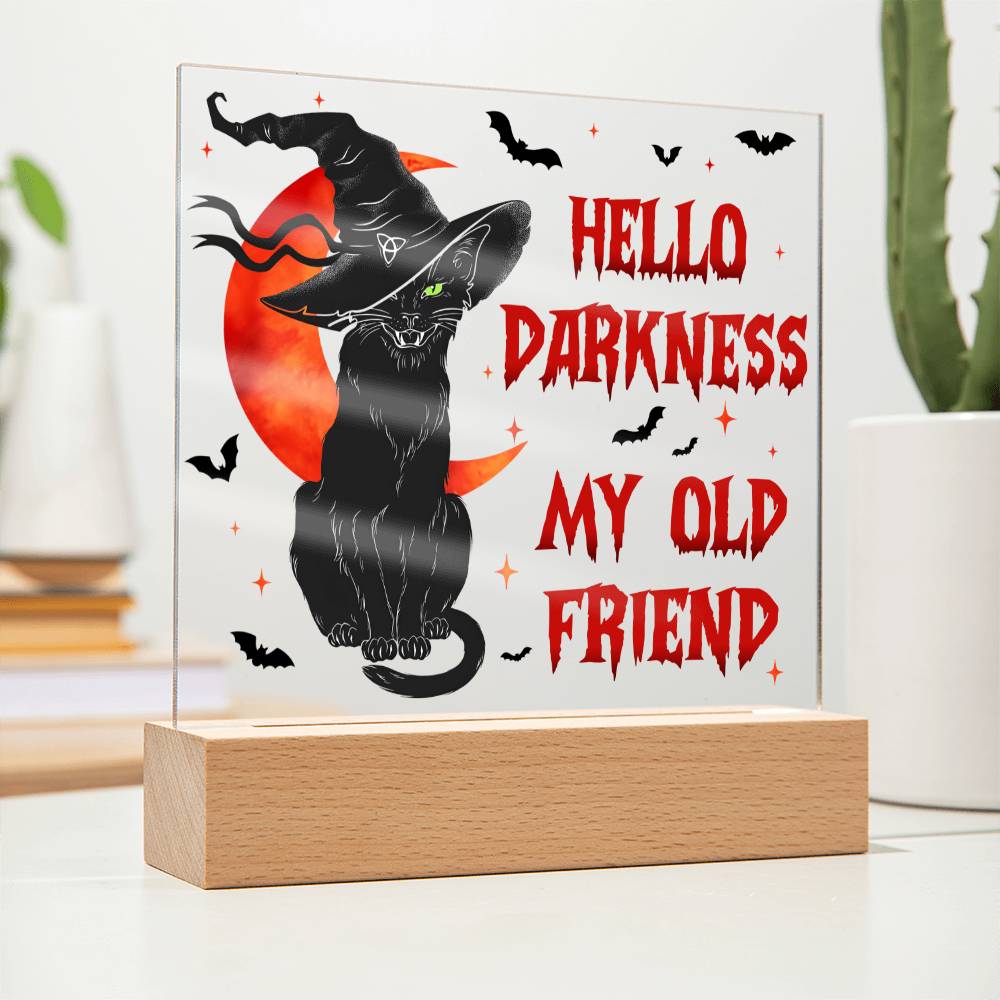 Halloween - Hello Darkness - Acrylic Plaque - JENACDirect