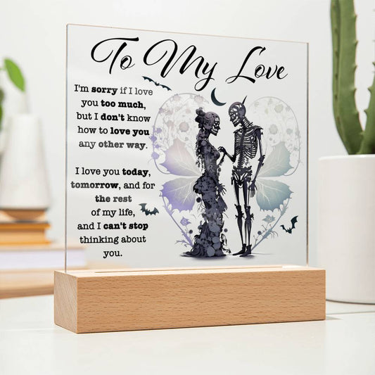 To My Love | Love You Too Much Acrylic Plaque - JENACDirect