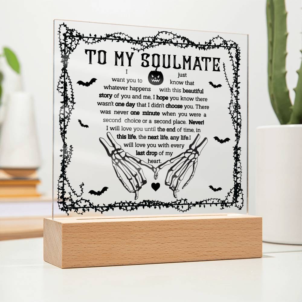 To My Soulmate - One Day | Acrylic Plaque - JENACDirect