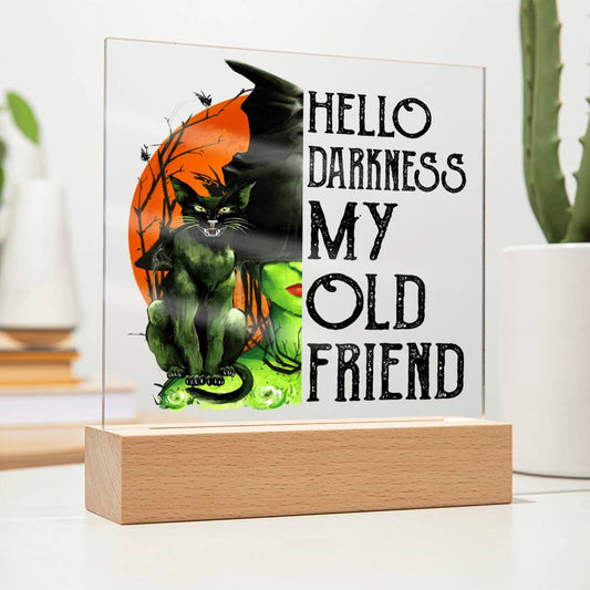 Hello Darkness My Old Friend Acrylic Plaque - JENACDirect