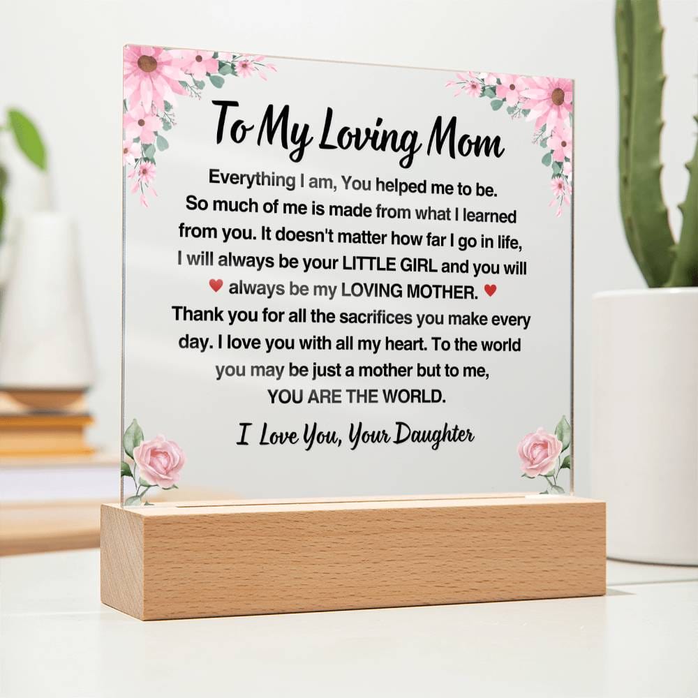 To My Loving Mom | Gift from Daughter | Acrylic Plaque