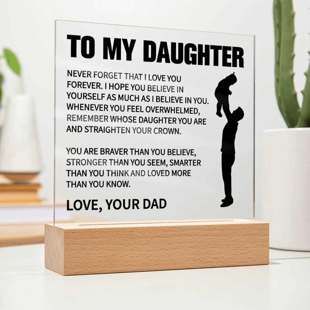 To My Daughter | Straighten Your Crown | Acrylic Plaque