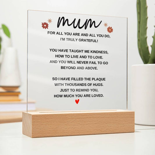 Mum | I'M Truly Grateful | Acrylic Plaque