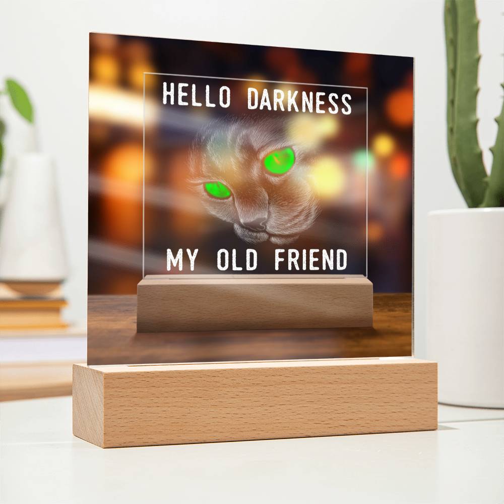 Hello Darkness | My Old Friend | Acrylic Plaque - JENACDirect