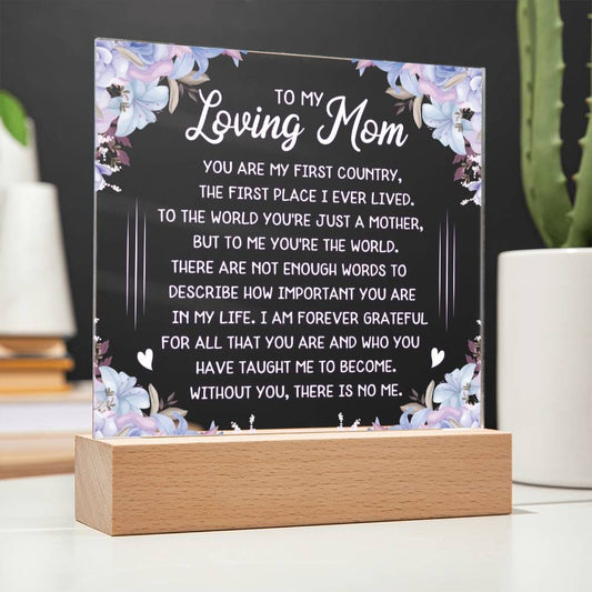 To My Loving Mom | My First Country | Acrylic Plaque