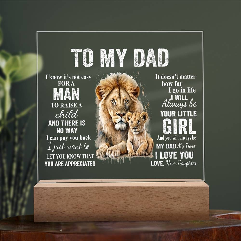 To My Dad | Gift From Daughter | You Are Appreciated | Acrylic Plaque