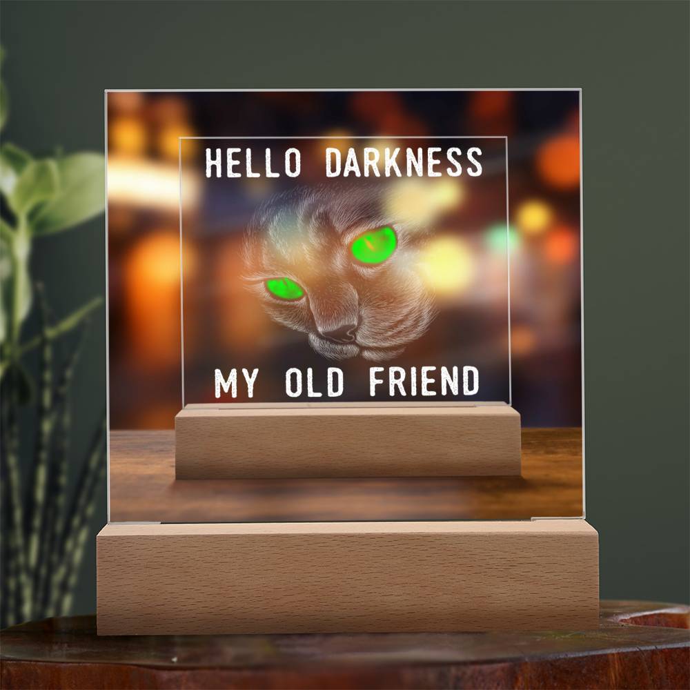 Hello Darkness | My Old Friend | Acrylic Plaque - JENACDirect