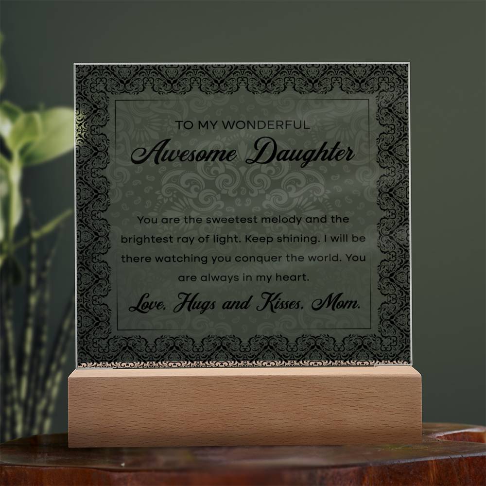 To My Wonderful Awesome Daughter | Sweetest Melody | Acrylic Plaque - JENACDirect