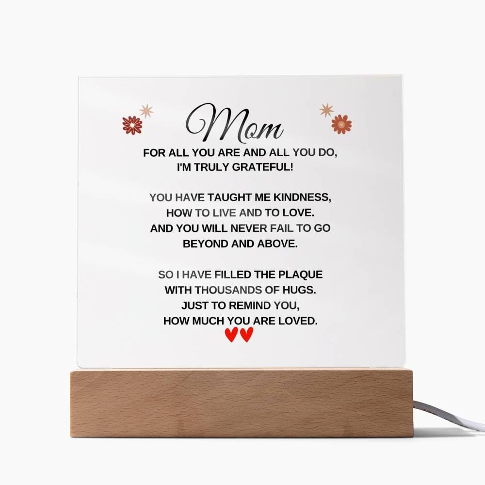 Mom | I'M Truly Grateful | Acrylic Plaque - Gift for Mom