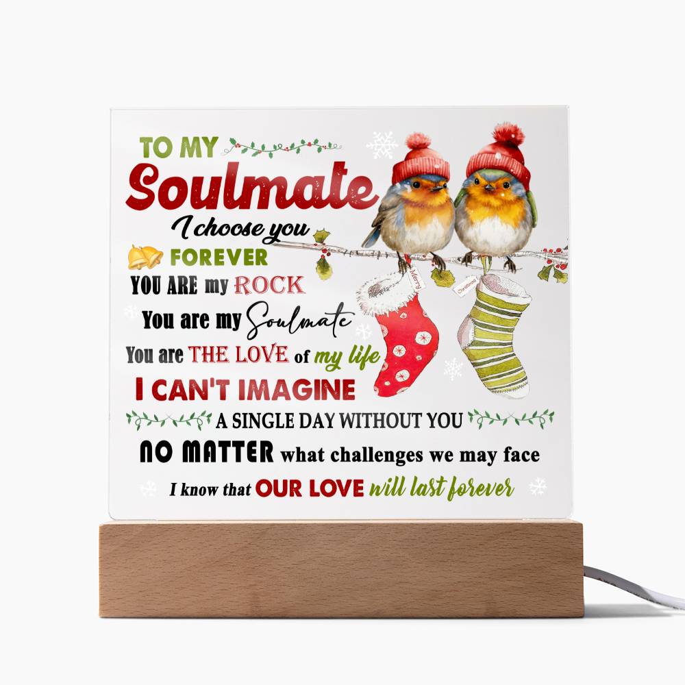 To My Soulmate | Last Forever | Acrylic Plaque