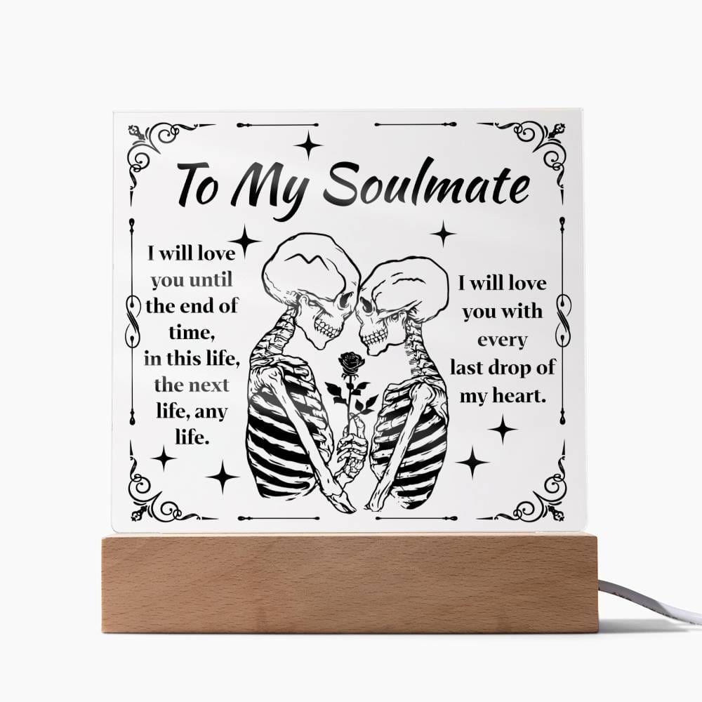 To My Soulmate | End of Time | Acrylic Plaque - JENACDirect