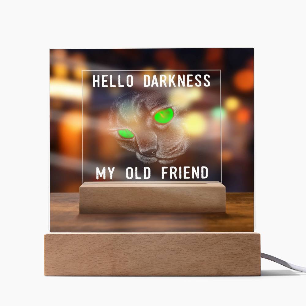 Hello Darkness | My Old Friend | Acrylic Plaque - JENACDirect