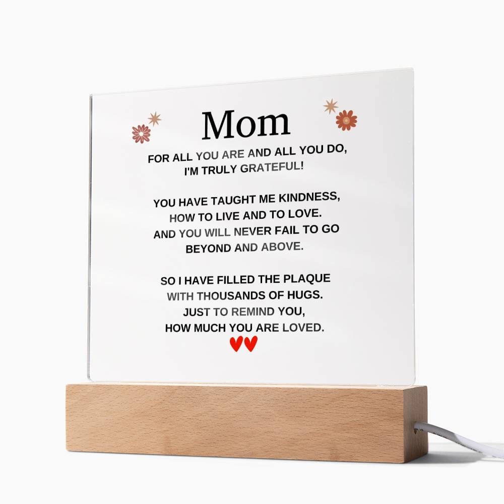 Mom | I'M Truly Grateful | Acrylic Plaque