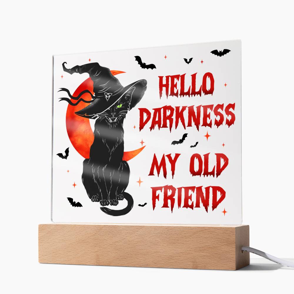 Halloween - Hello Darkness - Acrylic Plaque - JENACDirect