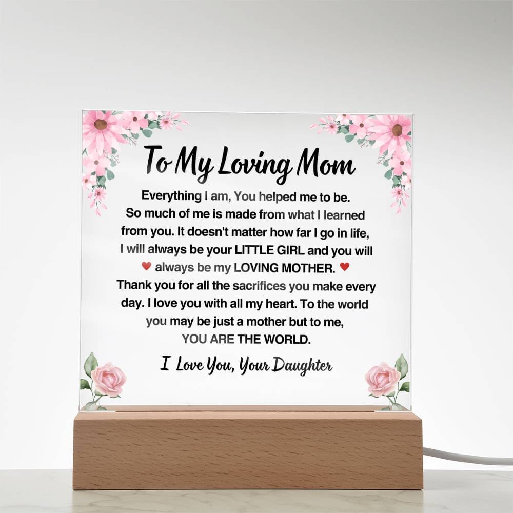 To My Loving Mom | Gift from Daughter | Acrylic Plaque