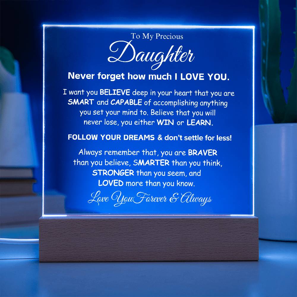 To My Precious Daughter | Don't Settle For Less | Acrylic Plaque