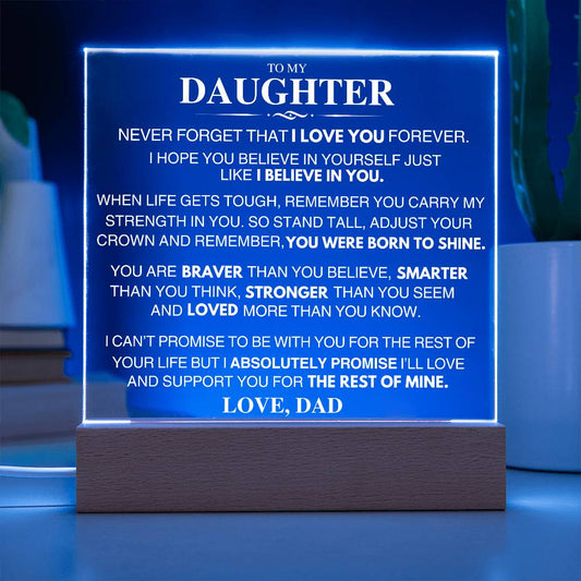 To My Daughter | You Were Born To Shine | Acrylic Plaque | Gift From Dad