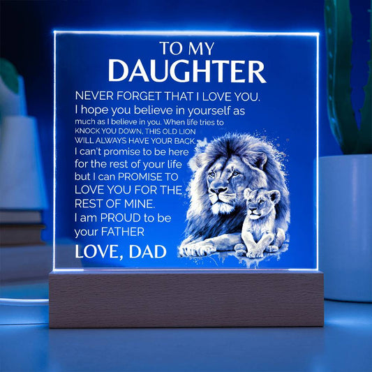 To My Daughter | Proud To be Your Father | Acrylic Plaque