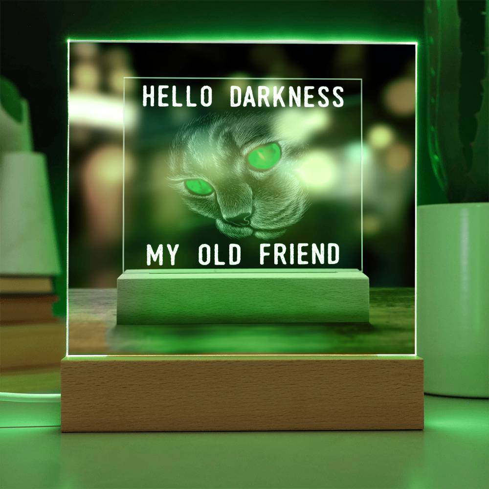 Hello Darkness | My Old Friend | Acrylic Plaque - JENACDirect