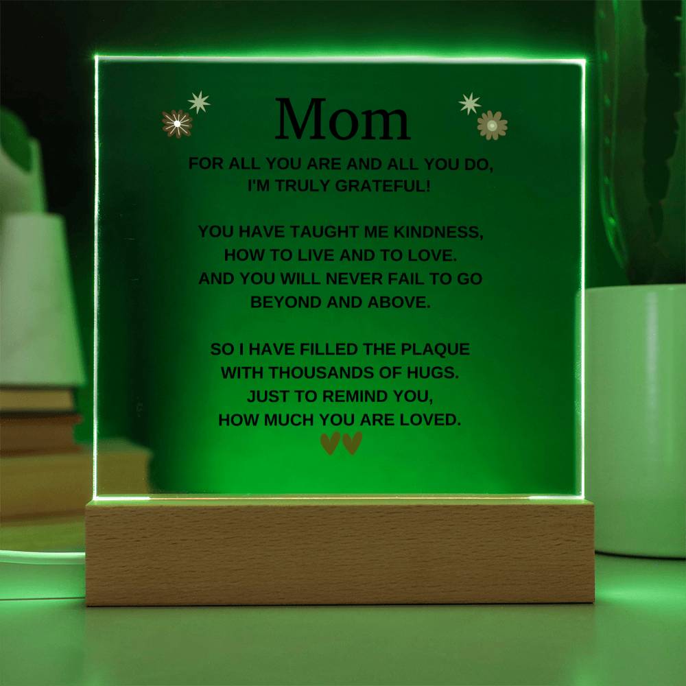 Mom | I'M Truly Grateful | Acrylic Plaque