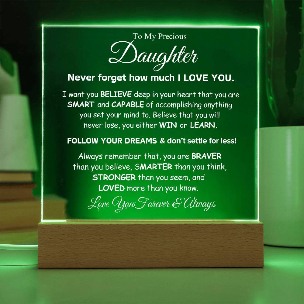 To My Precious Daughter | Don't Settle For Less | Acrylic Plaque