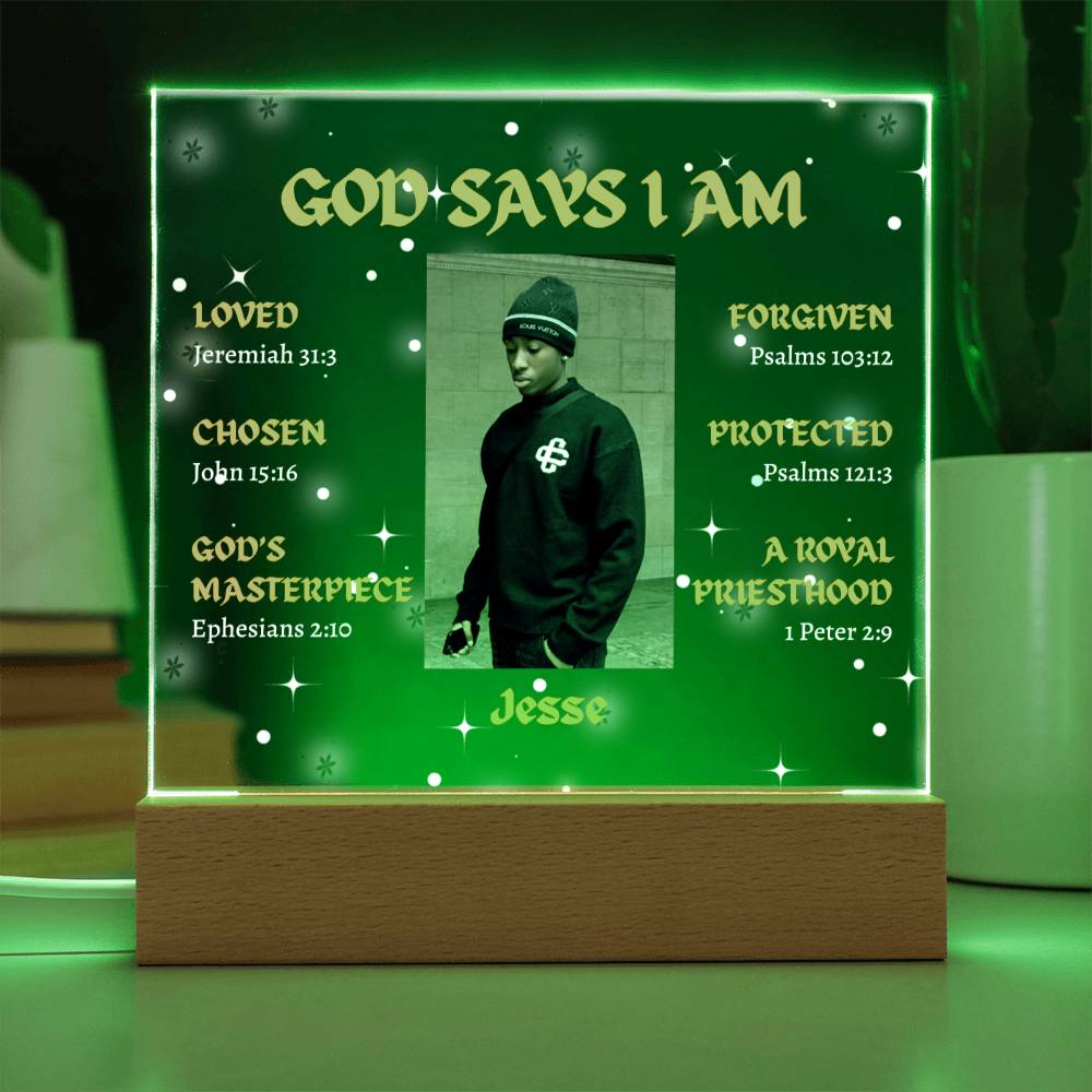 God Says I Am Acrylic Plaque