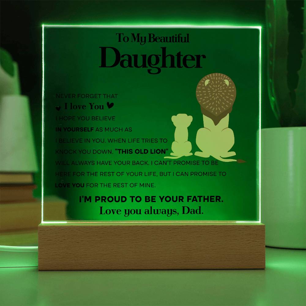 To My Beautiful Daughter Acrylic Plaque | Proud To Be Your Father