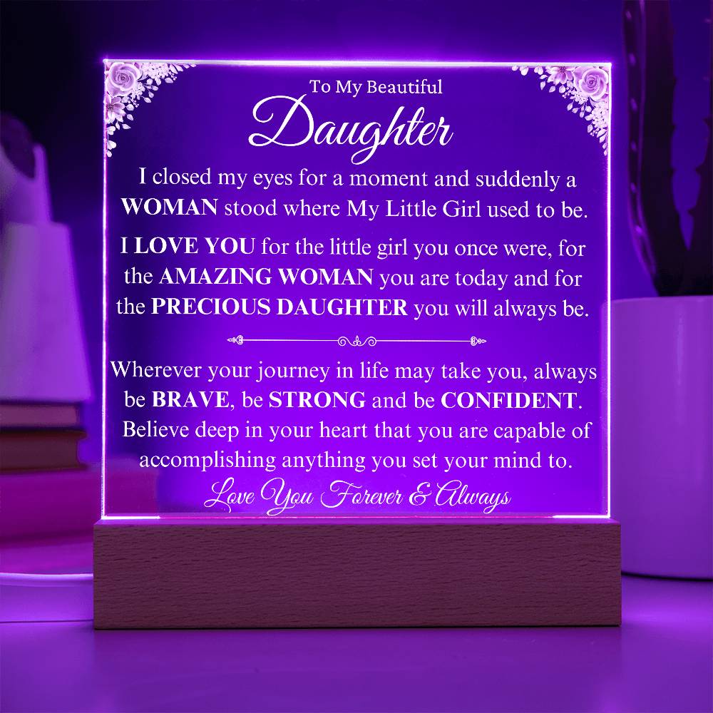 To My Beautiful Daughter | Precious Daughter | Acrylic Plaque