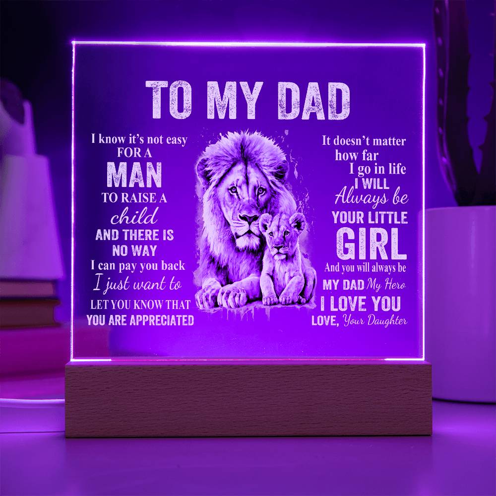 To My Dad | Gift From Daughter | You Are Appreciated | Acrylic Plaque