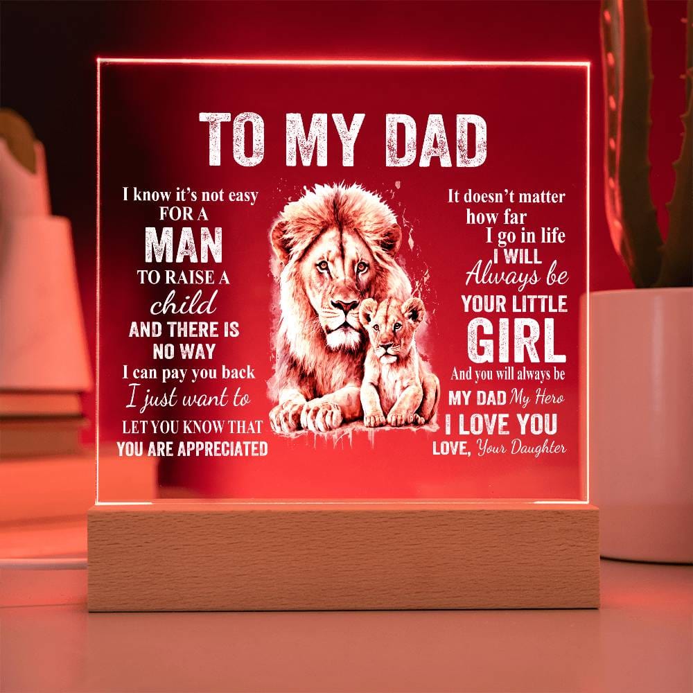 To My Dad | Gift From Daughter | You Are Appreciated | Acrylic Plaque