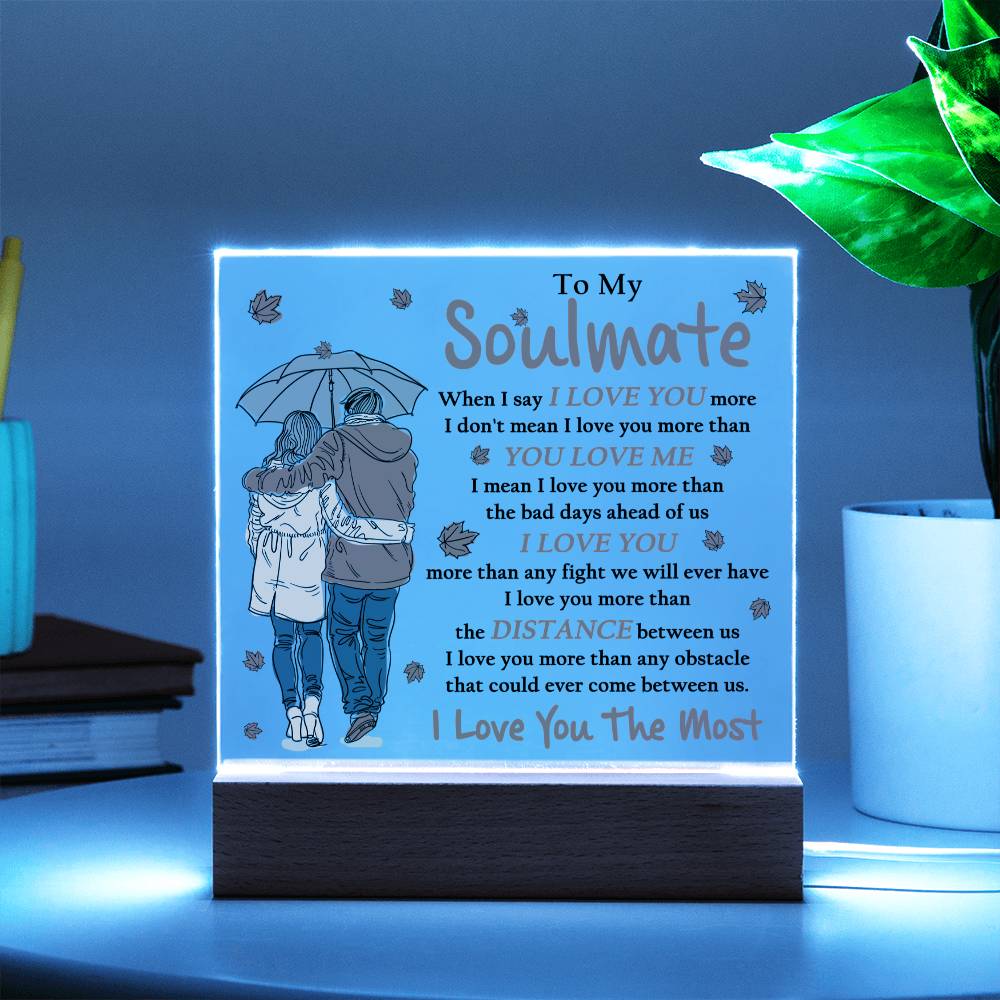 To My Soulmate | I Love You The Most | Acrylic Plaque - JENACDirect