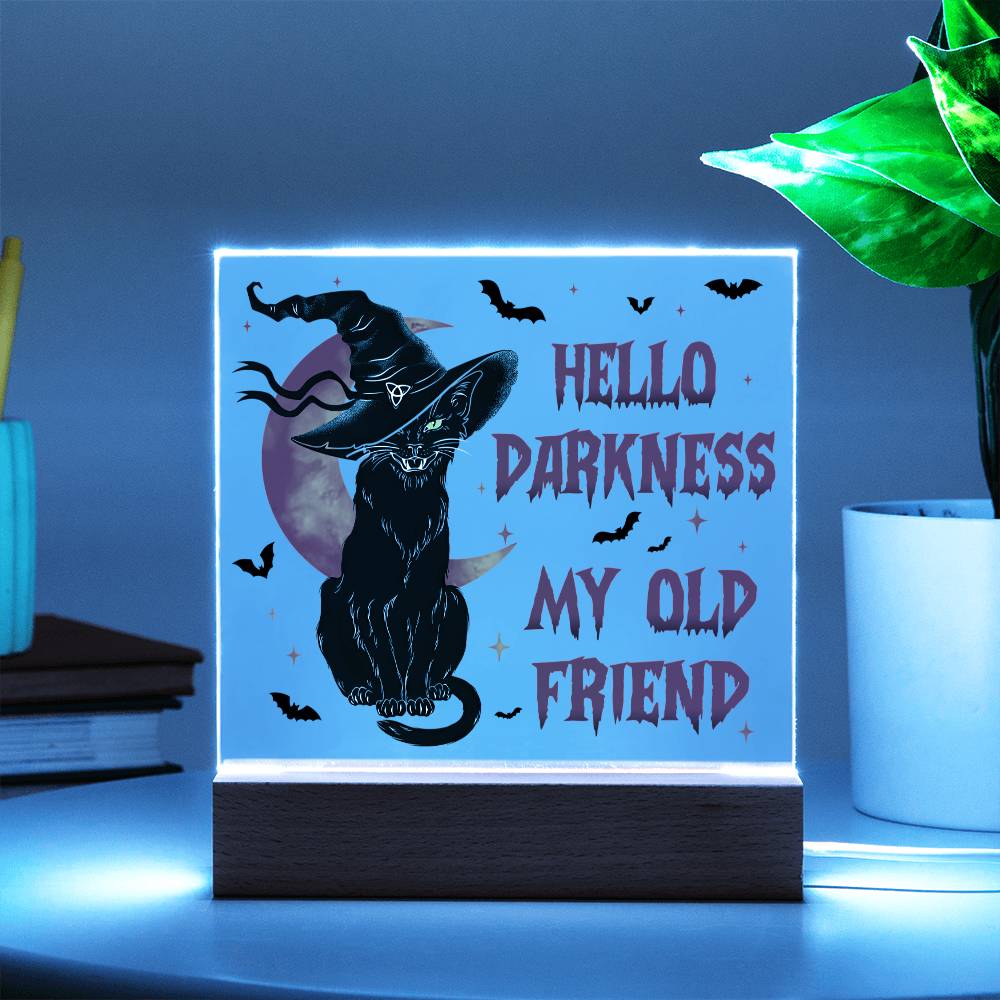 Halloween - Hello Darkness - Acrylic Plaque - JENACDirect